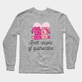 Best Couple of Quarantine Long Sleeve T-Shirt